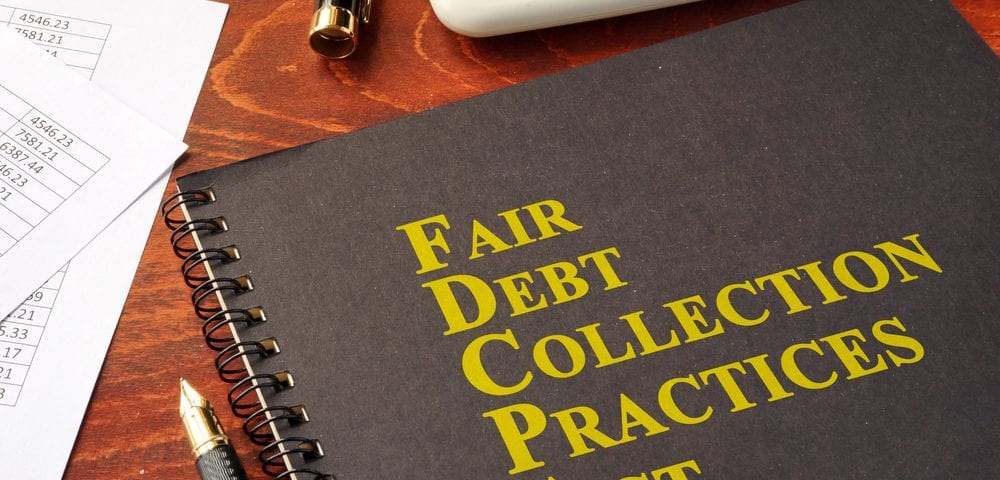Understanding the Fair Debt Collection Practices Act (FDCPA) | Utah
